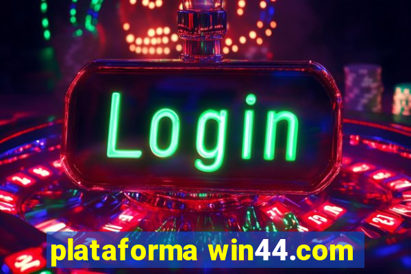 plataforma win44.com